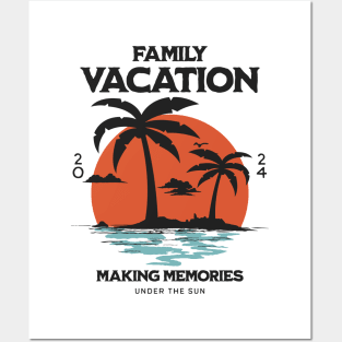 Family Vacation 2024 Posters and Art